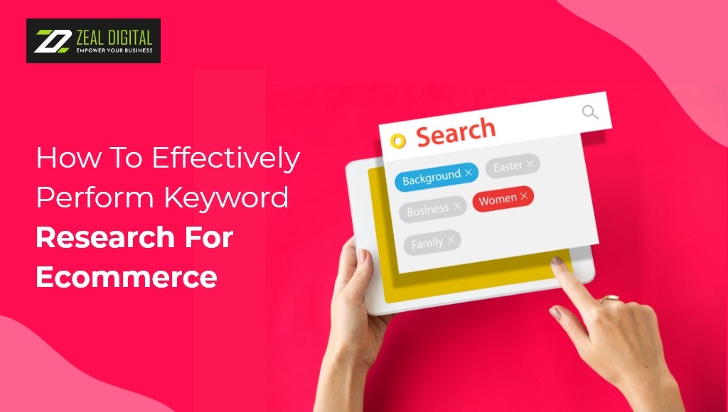 How To Effectively Perform Keyword Research For E-commerce