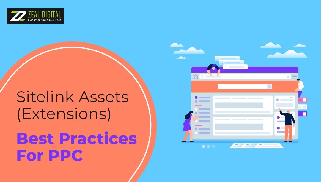 Sitelink Assets (Extensions) Best Practices For PPC
